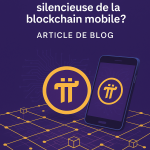 Pi Network : Buzz ou révolution silencieuse de la blockchain mobile ?